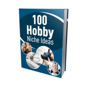 100 Hobby Niche Ideas